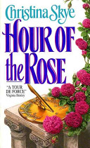 Hour of the rose /
