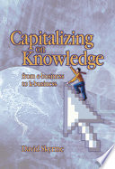 Capitalizing on knowledge : from e-business to k-business /