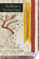 Culture + technology : a primer /