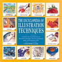 The encyclopedia of illustration techniques /