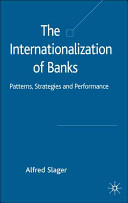 The internationalization of banks : patterns, strategies and performance /