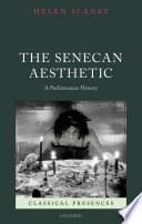 The Senecan aesthetic : a performance history /
