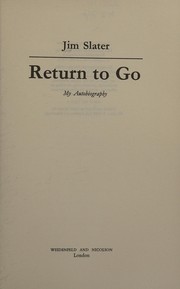 Return to go : my autobiography /