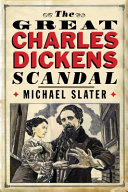 The great Charles Dickens scandal /