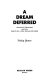 A dream deferred : America's discontent and the search for a new democratic ideal /