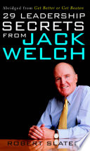 29 leadership secrets from Jack Welch /