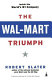 The Wal-Mart decade : how a new generation of leaders turned Sam Walton's legacy into the world's #1 company /