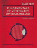 Fundamentals of veterinary ophthalmology /