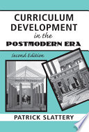 Curriculum development in the postmodern era /