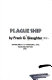 Plague Ship /