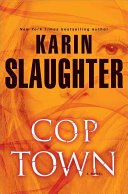 Cop Town : a novel /