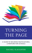 Turning the page : a guide to securing multicultural literature for schools /
