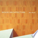 Wood architecture /