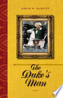 The duke's man : a novel /