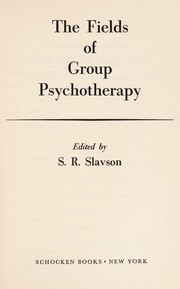 The fields of group psychotherapy /