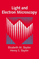 Light and electron microscopy /