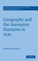 Geography and the Ascension narrative in Acts /