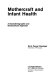 Mothercraft and infant health : a sociodemographic and sociocultural approach /