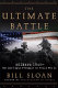 The ultimate battle : Okinawa 1945--the last epic struggle of World War II /