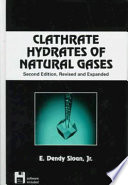 Clathrate hydrates of natural gases /
