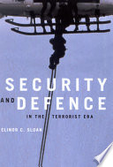 Security and defence in the terrorist era : Canada and North America /