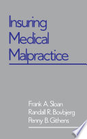 Insuring medical malpractice /