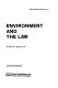 Environment and the law /