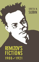 Remizov's fictions, 1900-1921 /