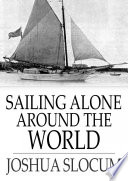 Sailing alone around the world /