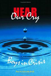 Hear our cry : boys in crisis /