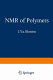 The NMR of polymers /
