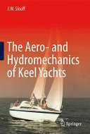 The aero- and hydromechanics of keel yachts /