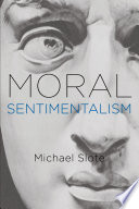 Moral sentimentalism /