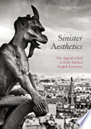 Sinister aesthetics : the appeal of evil in early modern English literature /