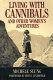 Living with cannibals and other women's adventures /