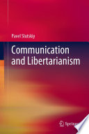 Communication and Libertarianism /