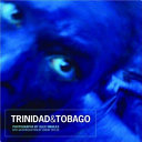 Trinidad & Tobago : carnival land water people.