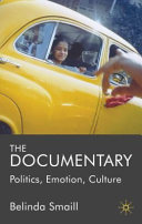 The documentary : politics, emotion, culture /