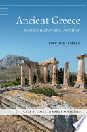 Ancient Greece : social structure and evolution /