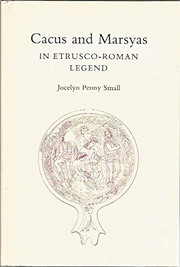 Cacus and Marsyas in Etrusco-Roman legend /
