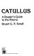 Catullus, a reader's guide to the poems /