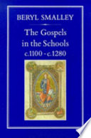 The Gospels in the schools, c. 1100-c. 1280 /