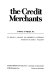 The credit merchants ; a history of Spiegel, inc. /