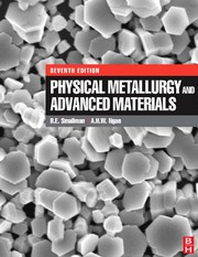Physical metallurgy and advanced materials engineering.
