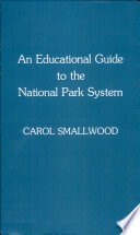 An educational guide to the national park system /