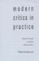 Modern critics in practice : critical portraits of British literary critics /