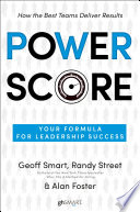 Power score : your formula for leadership success /