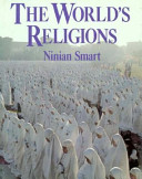 The world's religions : old traditions and modern tranformations /