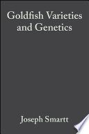 Goldfish varieties and genetics : a handbook for breeders /