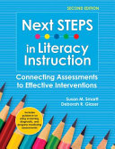Next STEPS in literacy instruction : connecting assessments to effective interventions /